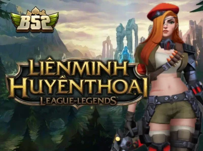 BU88 Liên Minh Huyền Thoại